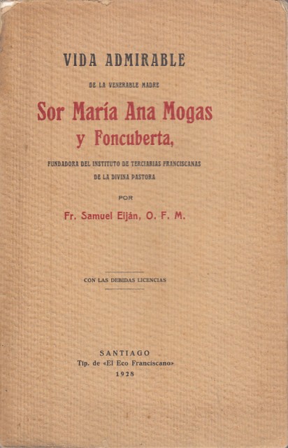VIDA ADMIRABLE DE LA VENERABLE MADRE SOR ANA MOGAS Y FONCUBERTA