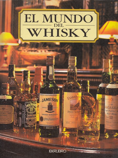EL MUNDO DEL WHISKY 