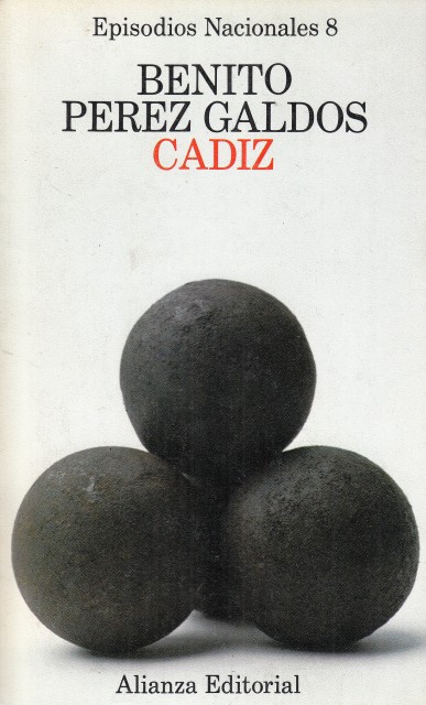 EPISODIOS NACIONALES 8. CÁDIZ