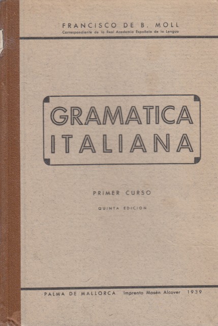 GRAMATICA ESPAÑOLA. PRIMER CURSO