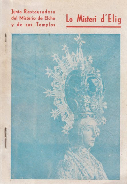 LO MISTERI D'ELIG. EL MISTERIO DE ELCHE