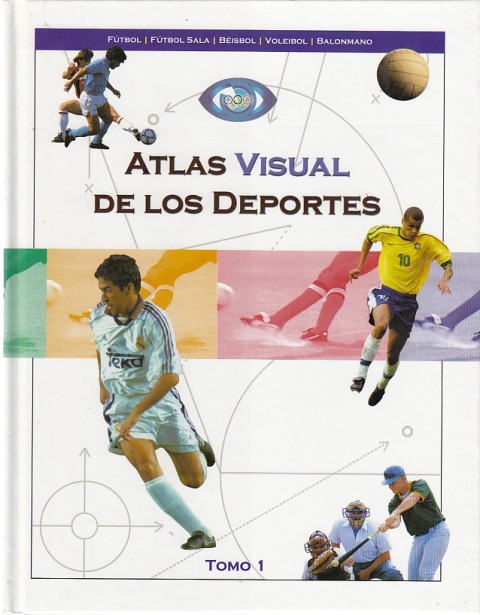 ATLAS VISUAL DE LOS DEPORTES. Tomo 1