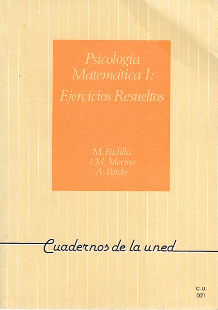 PASICOLOGÍA MATEMÁTICA I. EJERCICIOS RESUELTOS