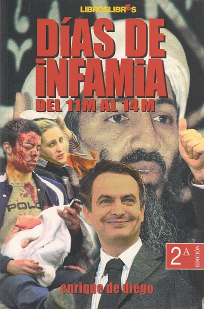 DÍAS DE INFAMIA DEL 11M AL 14M