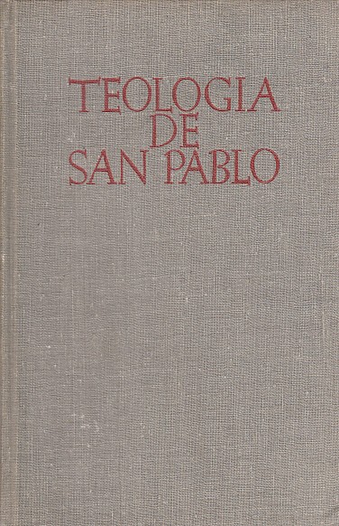 TEOLOGÍA DE SAN PABLO  
