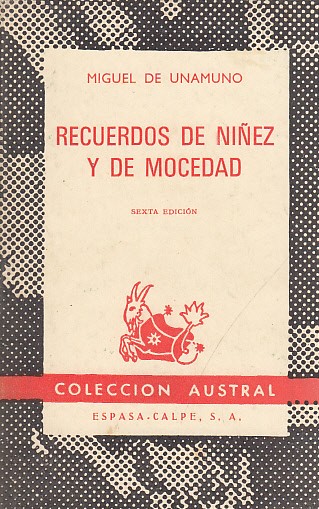 RECUERDOS DE NIÑEZ Y MOCEDAD