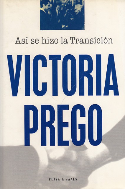 ASÍ SE HIZO LA TRANSICIÓN  