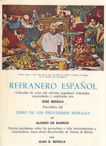 REFRANERO ESPAÑOL; LIBRO DE LOS PROVERBIOS MORALES