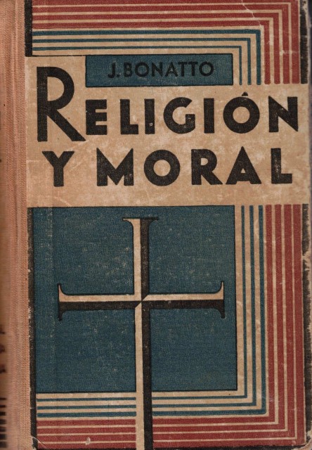 Curso de religión y moral (Texto aprobado por la Sagrada Congregación del Concilio)