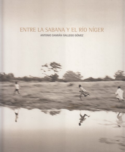 ENTRE LA SABANA Y EL RÍO NÍGER