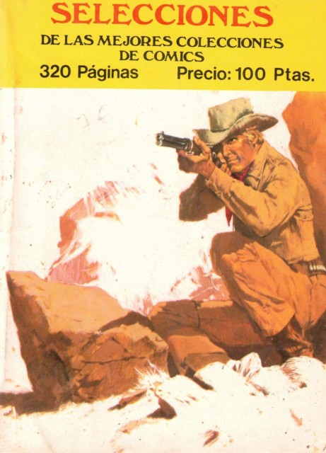 SELECCIONES DE LAS MEJORES COLECCIONES DE COMICS. Nº 5 (¿Heroe o cobarde?; Guerra en el valle; El pájaro de la muerte y Marea espacial)