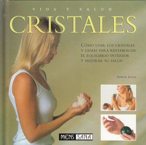 CRISTALES. VIDA Y SALUD