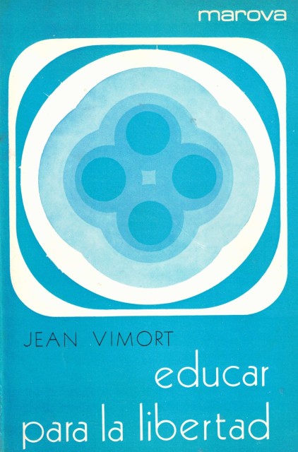 EDUCAR PARA LA LIBERTAD (Nueva perspectiva de la educación cristiana)
