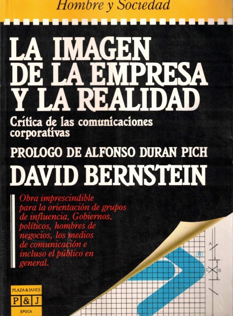LA IMAGEN DE LA EMPRESA Y LA REALIDAD (CRITICA DE LAS COMUNICACIONES CORPORATIVAS)