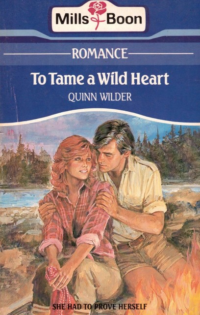 TO TAME A WILD HEART