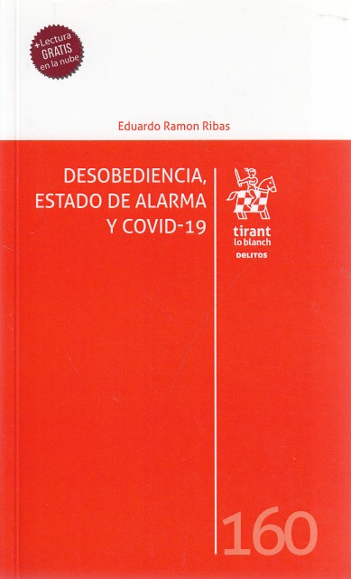 DESOBEDIENCIA, ESTADO DE ALARMA Y COVID-19