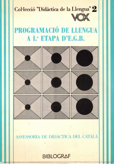 PROGRAMACIÓ DE LLENGUA A 1ª ETAPA D'E.G.B.