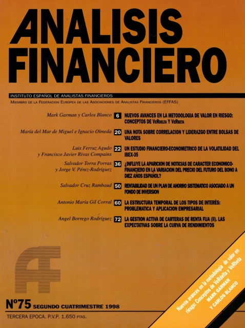 ANALISIS FINANCIERO Nº 75 (Nuevos avances en la metodologia de valor en riesgo: conceptos de Verdelta y Verbeta; Rentabilidad de un plan de ahorro sistematico asociado a un fondo de inversion y otros)