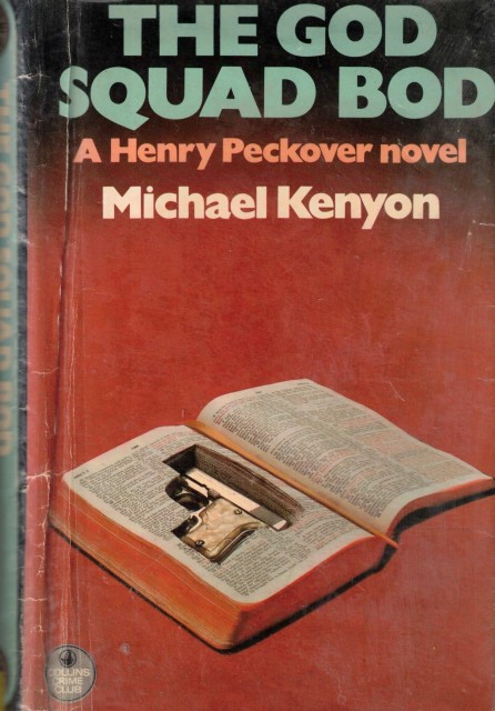 THE GOD SQUAD BOD (A Henry Peckover novel)