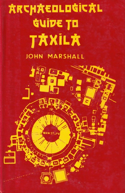 ARCHAEOLOGICAL GUIDE TO TAXILA