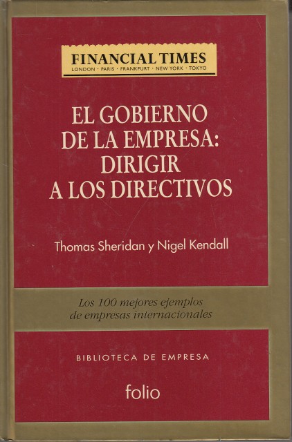 EL GOBIERNO DE LA EMPRESA. DIRIGIR A LOS DIRECTIVOS