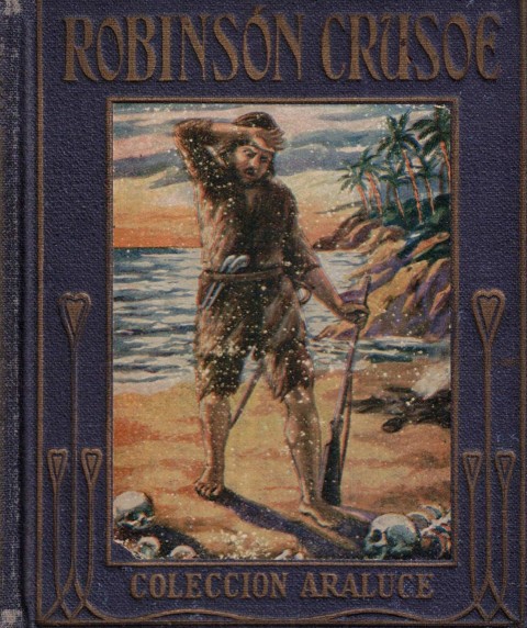 AVENTURAS DE ROBINSON CRUSOE. RELATADAS A LOS NIÑOS.
