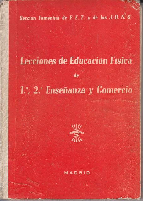 LECCIONES DE EDUCACIÓN FÍSICA DE 1ª, 2ª ENSEÑANZA Y COMERCIO
