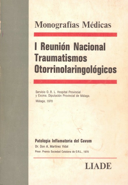 I REUNION NACIONAL. TRAUMATISMOS OTORRINOLARINGOLOGICOS