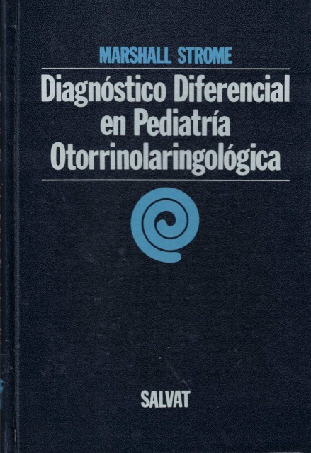 DIAGNOSTICO DIFERENCIAL EN PEDIATRIA OTORRINOLARINGOLOGICA