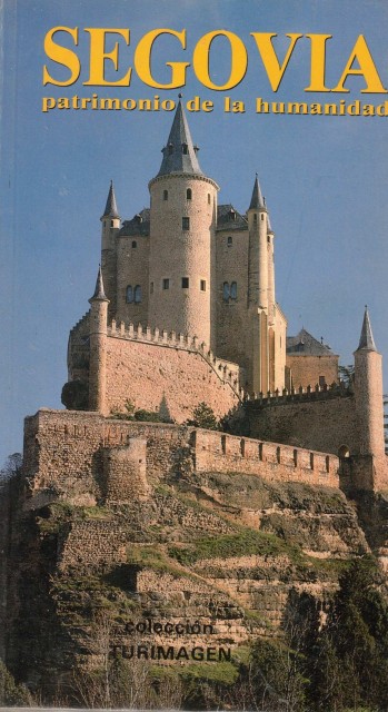 SEGOVIA PATRIMONIO DE LA HUMANIDAD.