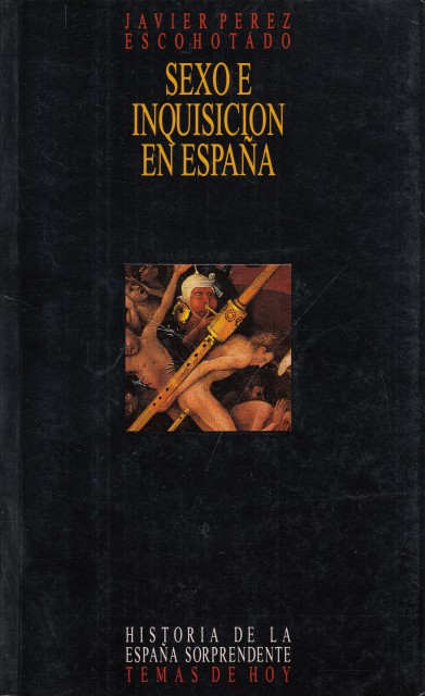 SEXO E INQUISICIÓN EN ESPAÑA 