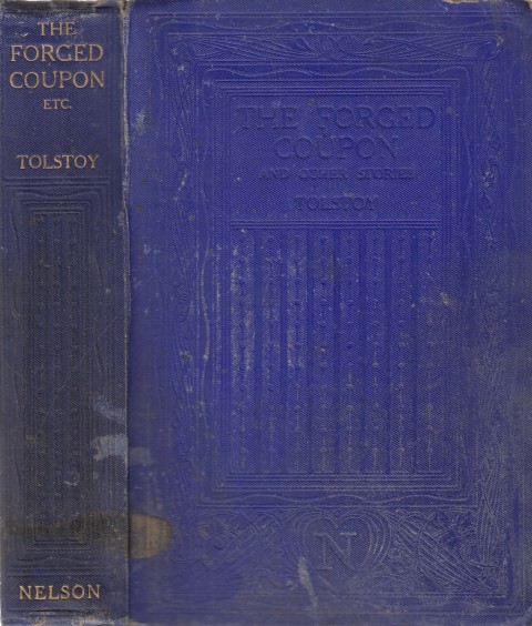 The Forged Coupon and Other Stories and Dramas