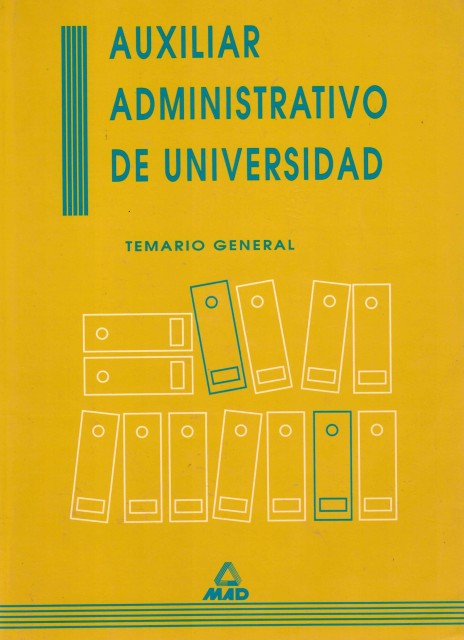 Auxiliar administrativo de Universidad (Temario general)