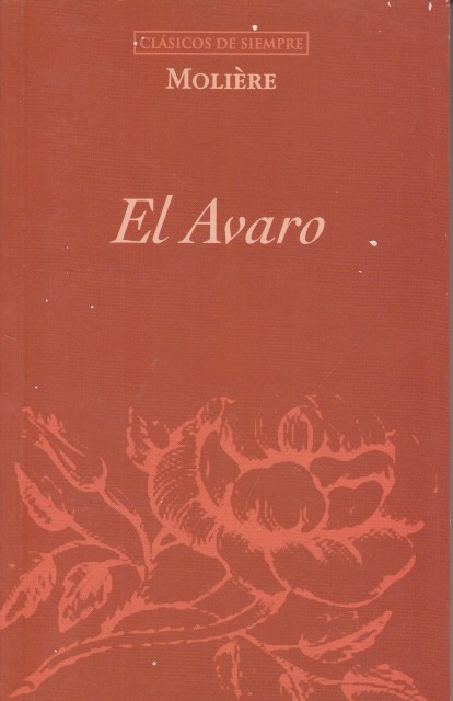 EL AVARO 