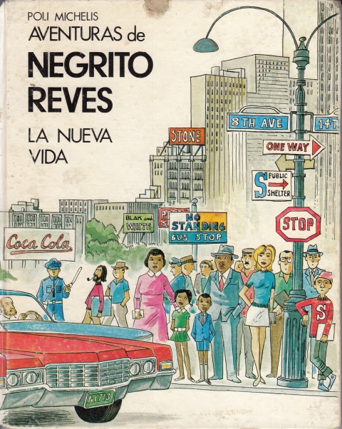AVENTURAS DE NEGRITO REVÉS. LA NUEVA VIDA