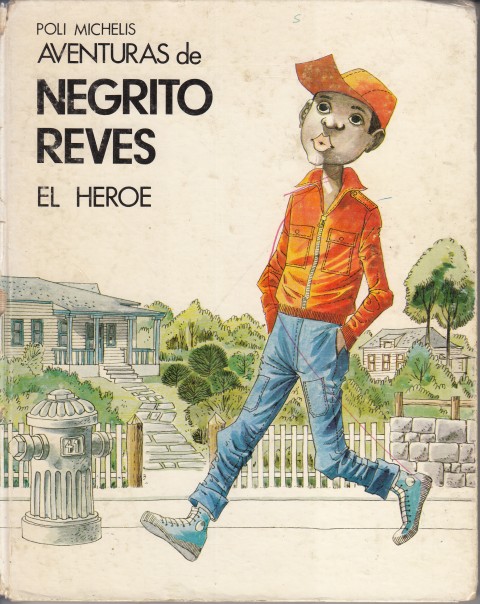 AVENTURAS DE NEGRITO REVÉS. EL HÉROE